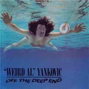 "Weird Al" Yankovic - Off The Deep End download free