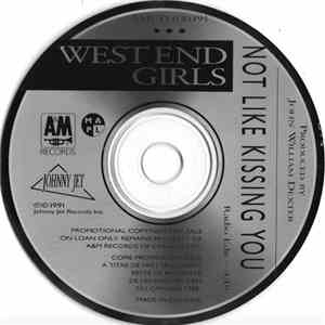 West End Girls - Not Like Kissing You download free