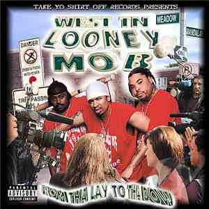 West TN Looney Mob - From Tha Lay To Tha Dow download free