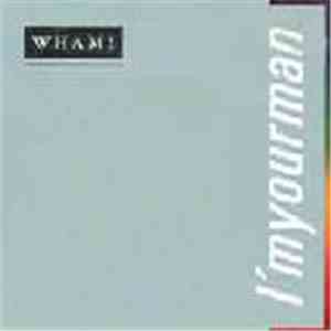 Wham! - I'm Your Man download free