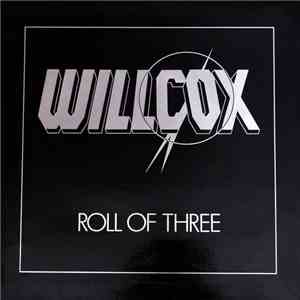 Willcox - Roll Of Three download free