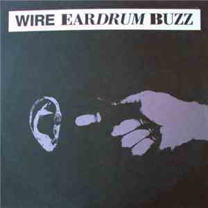 Wire - Eardrum Buzz download free