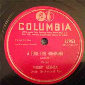 Woody Herman - A Tune For Humming / Baby, Have You Got A Little Love To Spare download mp3 flac