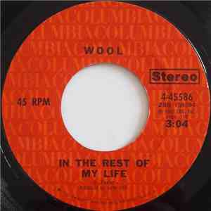 Wool  - In The Rest Of My Life / I Got The Feeling (Oh No) download free