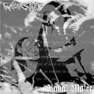 Worship / Stabat Mater - Song For Our Slaves - In The Name Of Selfkrucifixion / Give Them Pain download free