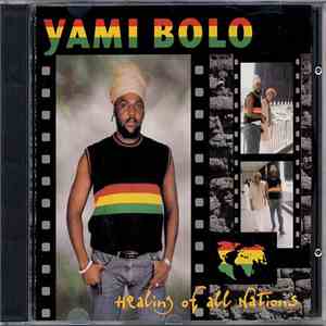 Yami Bolo - Healing Of All Nations download free Yami Bolo - Healing Of All Nations download mp3 flac