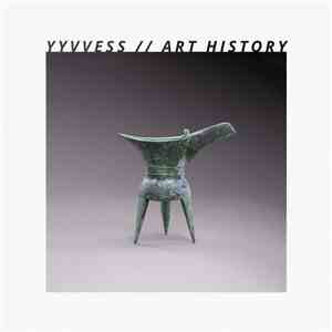 YYVVESS - Art History download free