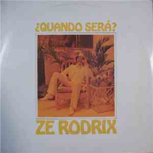 Zé Rodrix - Quando Será? download free