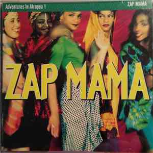 Zap Mama - Adventures in Afropea 1 download free