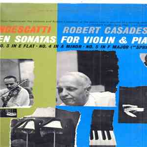 Zino Francescatti - Robert Casadesus - Beethoven - Sonatas For Violin And Piano No. 3 In E Flat ‧ No. 4 In A Minor ‧ No. 5 In F Major ("Spring") download free